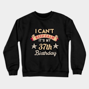 37th birthday gift Crewneck Sweatshirt